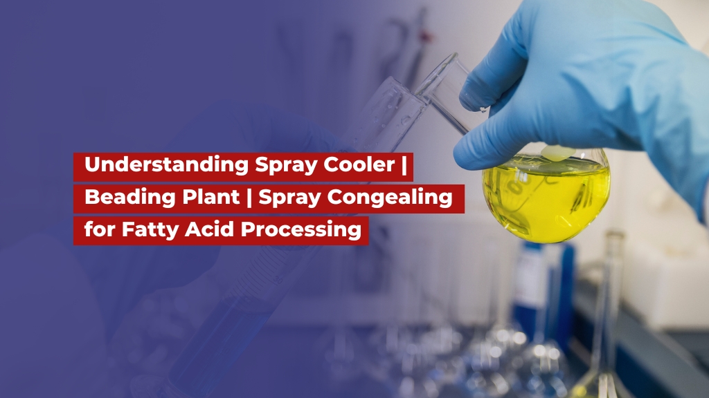 Spray Congealing for Fatty Acid Processing
